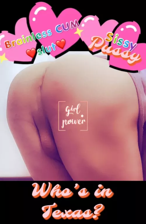 [USA] #TEXAS //25 Sissy// Brainless cum slut