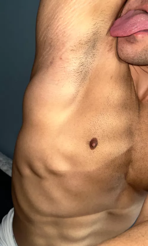 I’d let you sniff and lick my pits