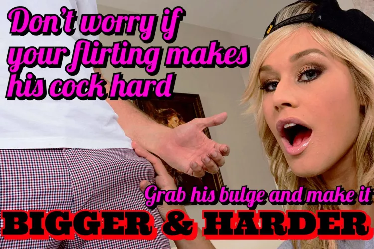 It’s fun being a cocktease. You should try it