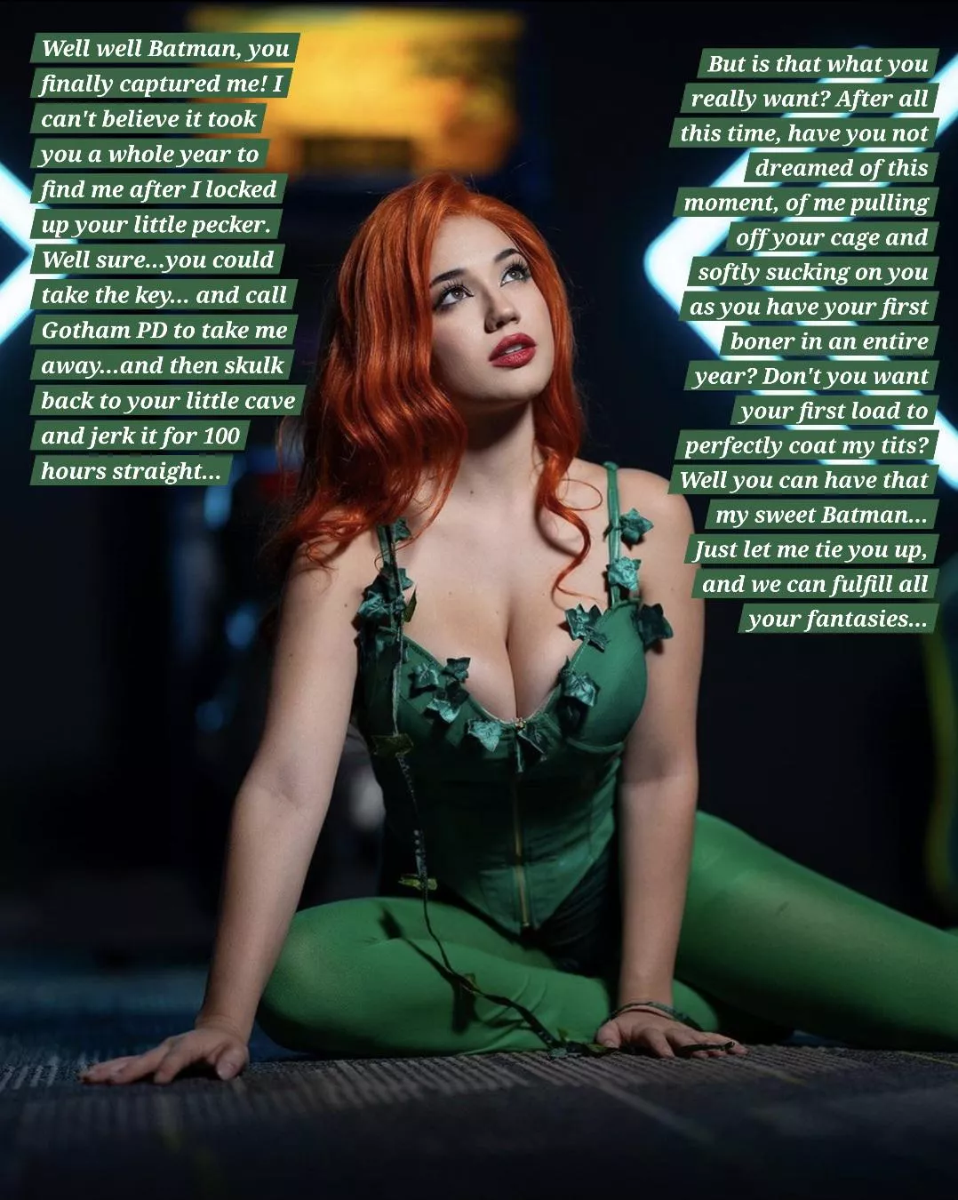 You finally catch her...