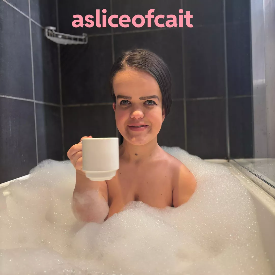 I'm running a bath today... 