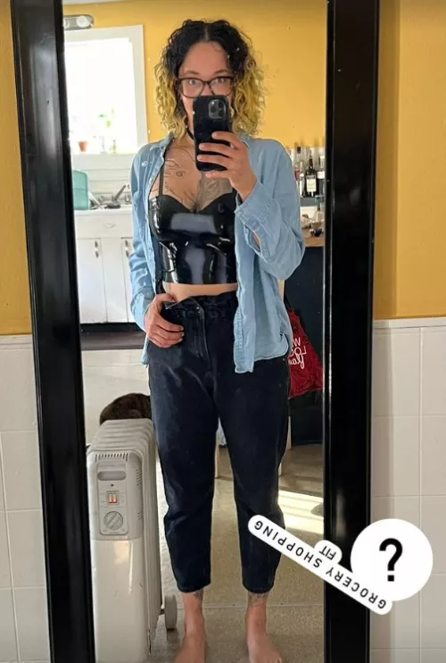 Is this too much for grocery shopping? If I button the shirt up any it's all just a little too amorphous for me.