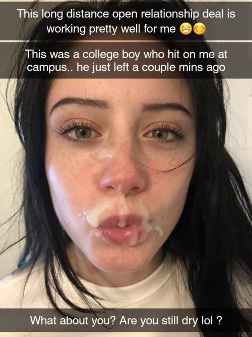 You and your long distance girlfriend have an open relationship and she lets you know about every hook-up she's had 