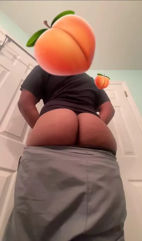 what would u do to my cute butt?
