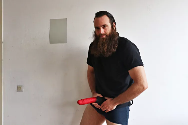 Me, while I'm holding a large dildo in front of me