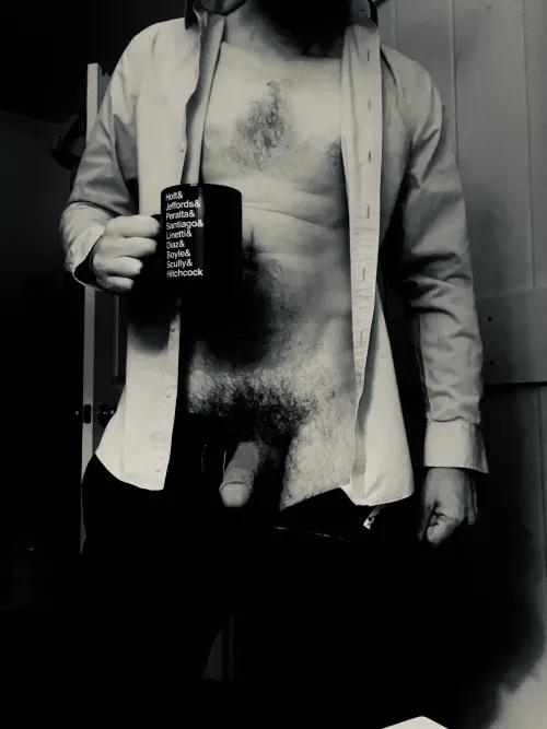 Getting ready for work with my 99 mug…45m