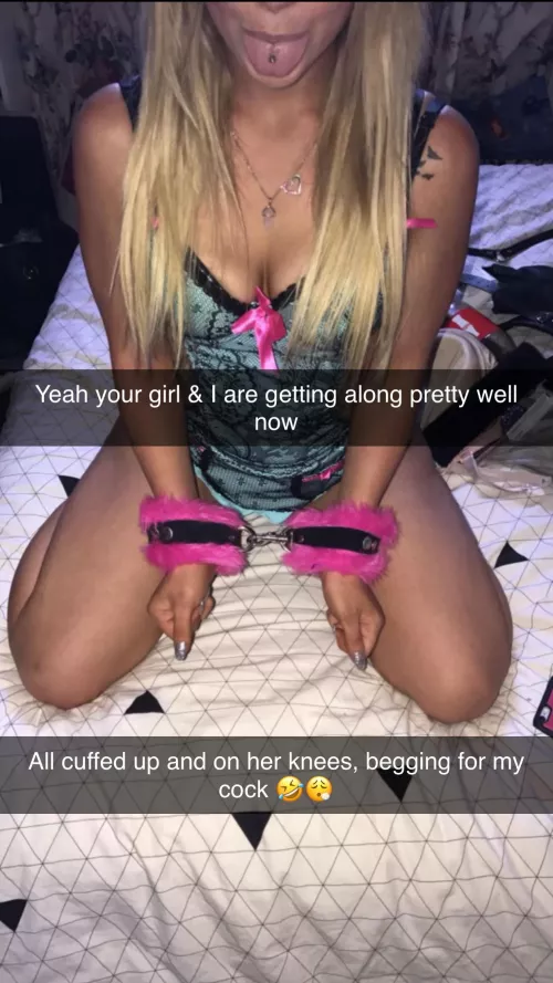 When the cuffs come out, I’m a naughty slut 