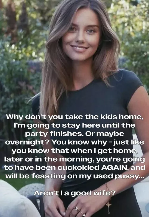 Not just a ‘good wife’, the BEST wife!