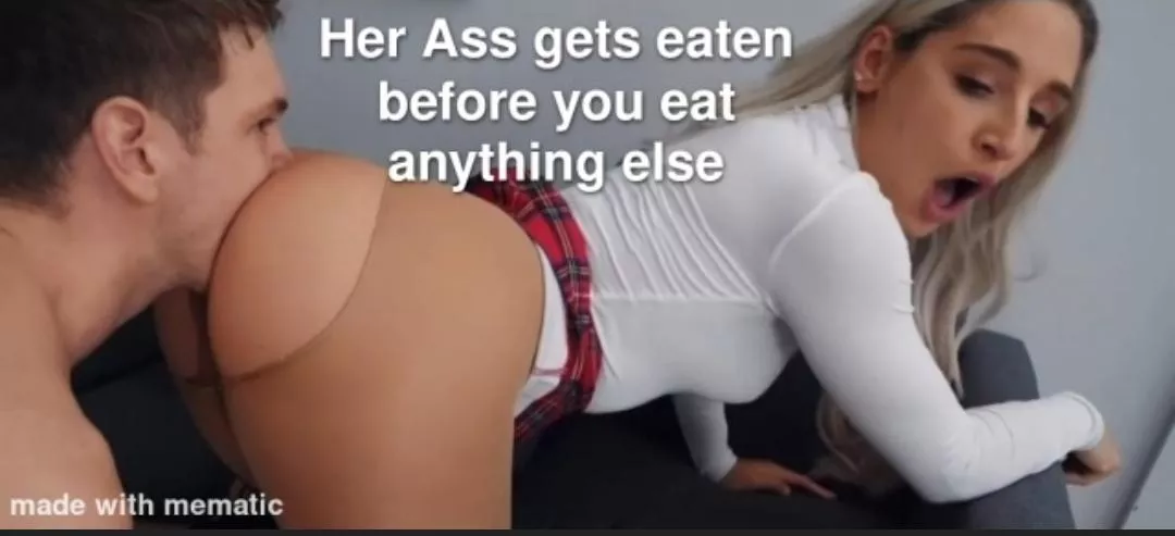 You shouldn't even remember you have an appetite, let alone a cock, until her crack is spic and span!