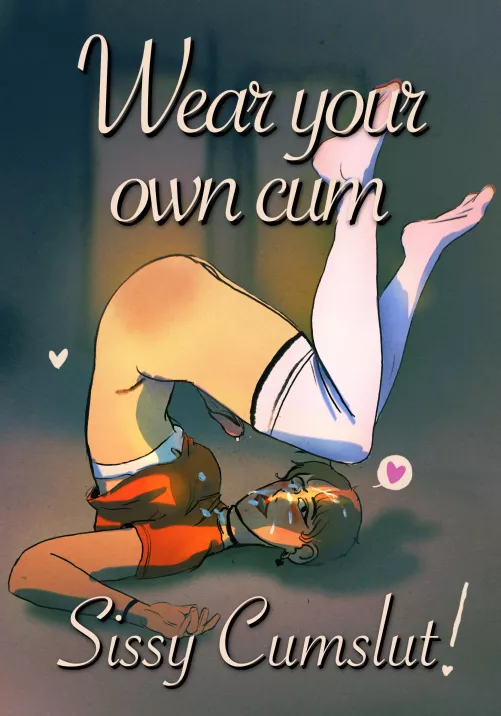 Sissy captions for real cumsluts ❤️
