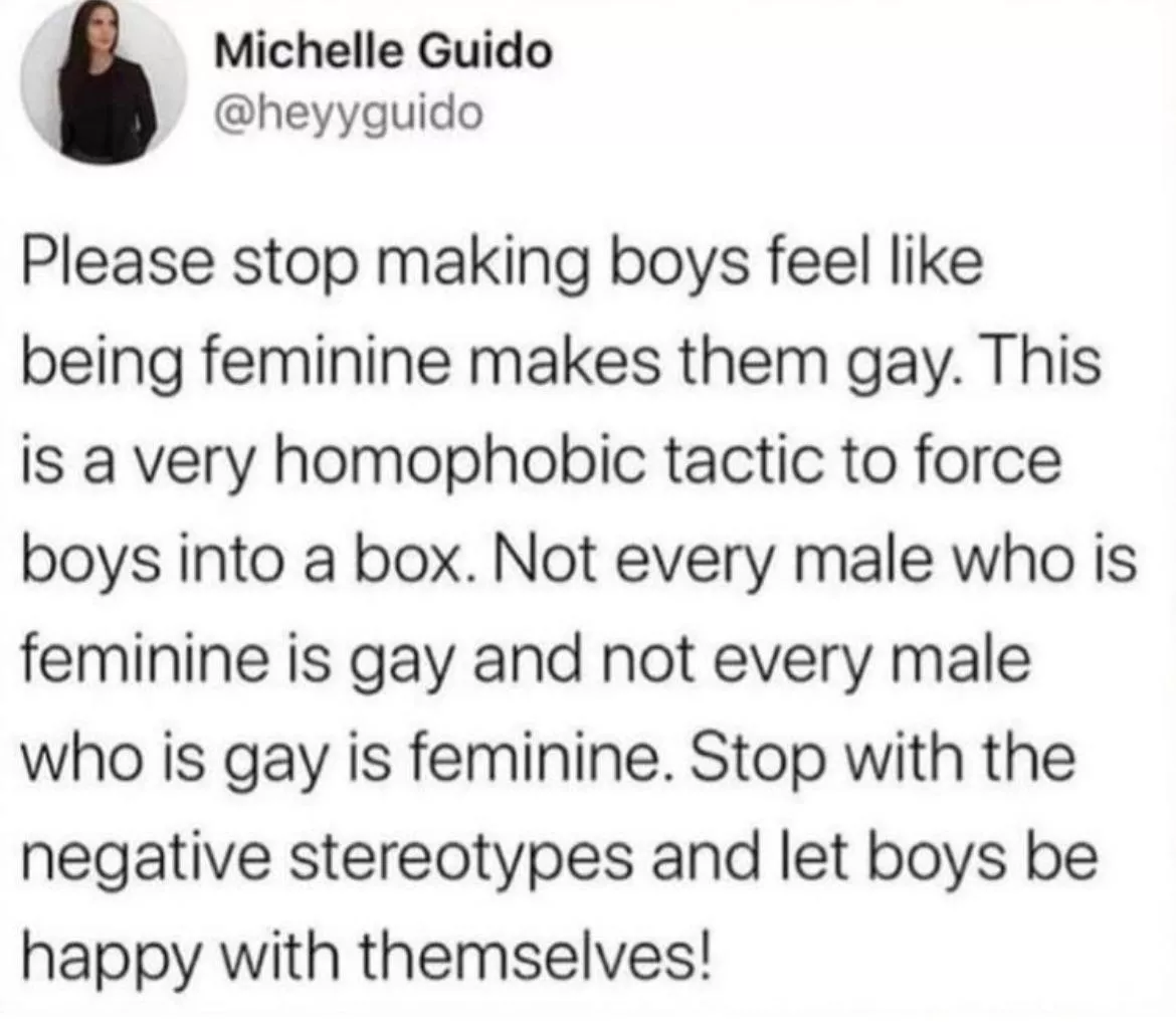Femininity does not equate to being gay, and masculinity, such as being strong and large, does not guarantee heterosexuality. Gay men can exhibit strength and size just as straight men can display traits traditionally associated with femininity.