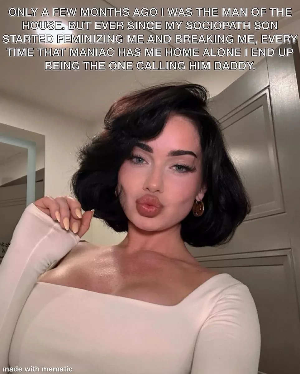 Not a man at all anymore…