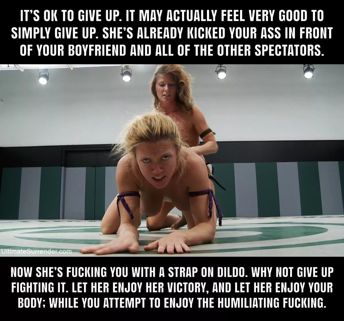 Give up and enjoy the humiliation 