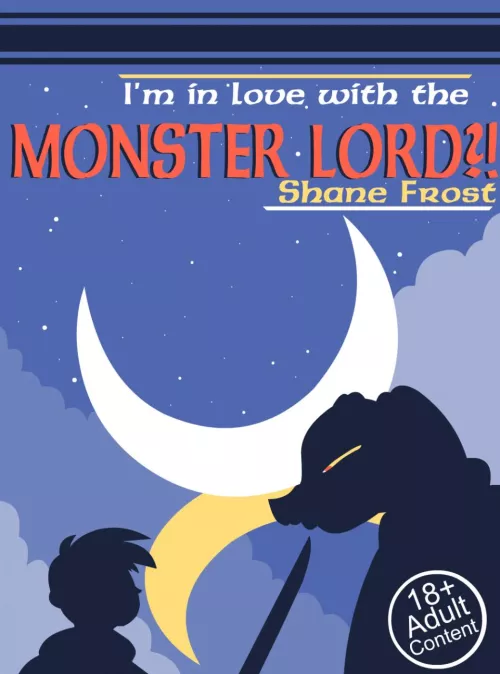 [Shane Frost] I'm in love with the Monster Lord?!