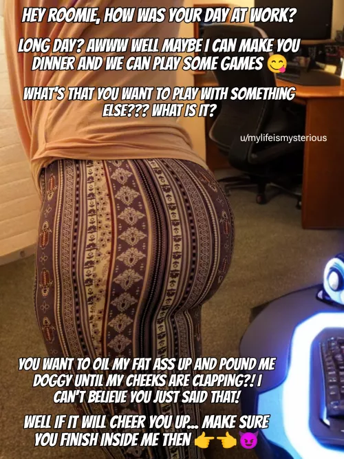 I'm just your new sissy roommate 👉👈