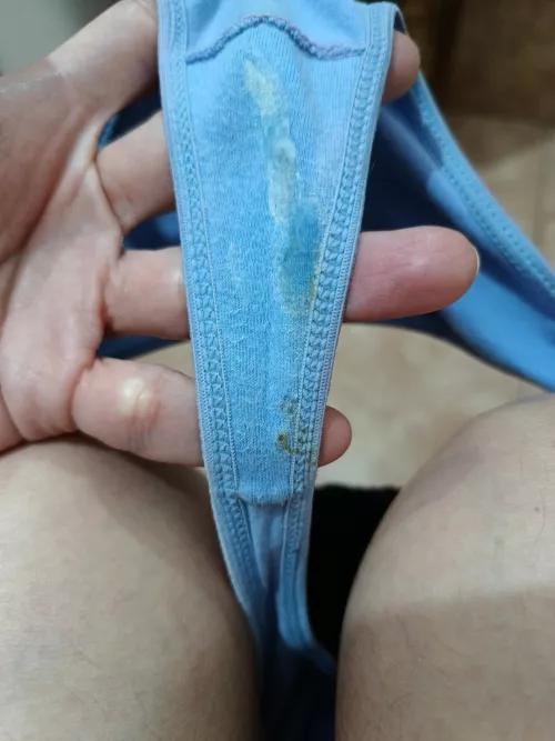 the result of a very busy day in my thong