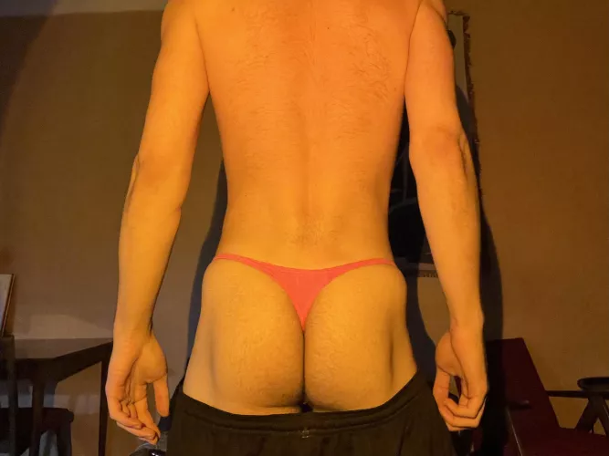 I hope my roommate didn’t see me picturing my butt in thongs 