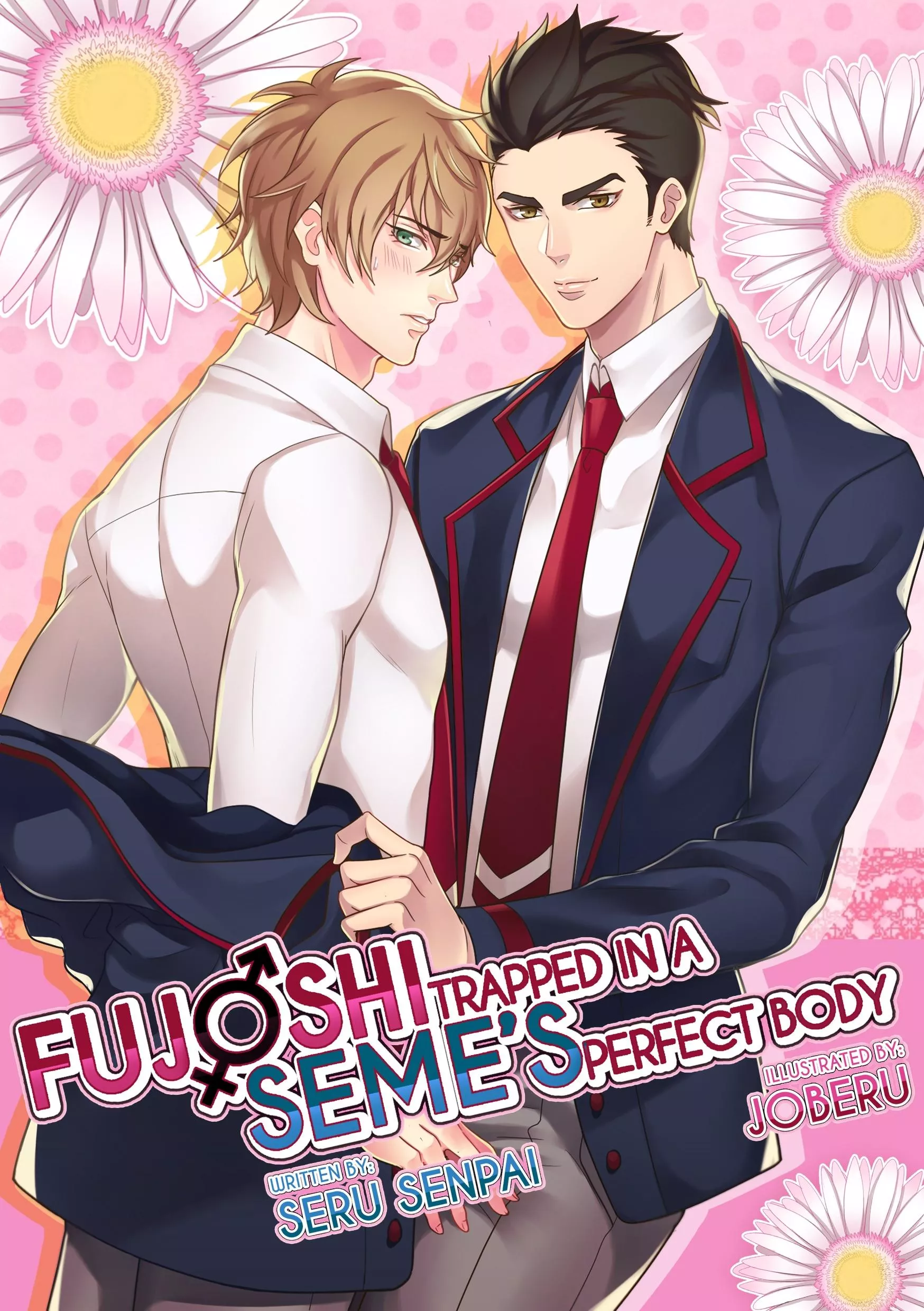 Fujoshi trapped in a seme's perfect body