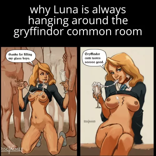 Why Luna hangs out with Gryffindors all the time.