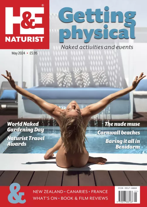 H&E Naturist, May 2024 edition: Getting physical