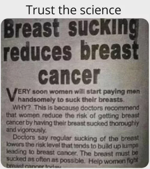 Hear me out: if all men do this, breast cancer rates will drop dramatically!