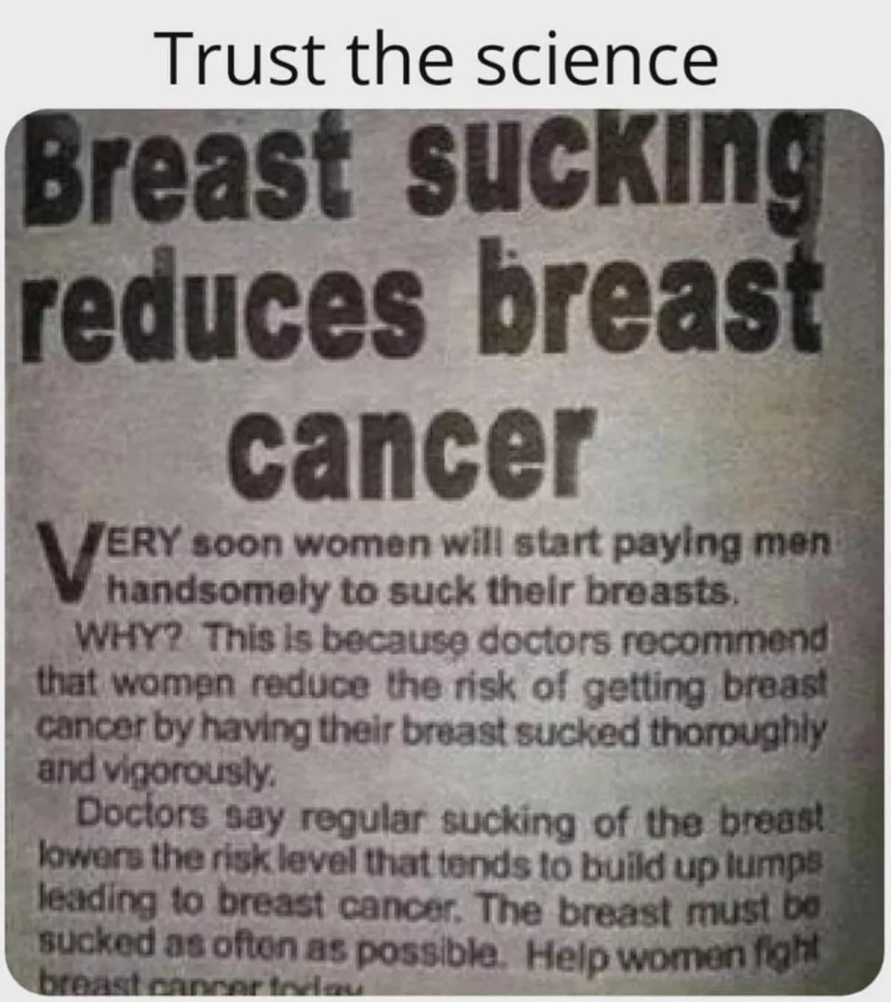 Hear me out: if all men do this, breast cancer rates will drop dramatically!