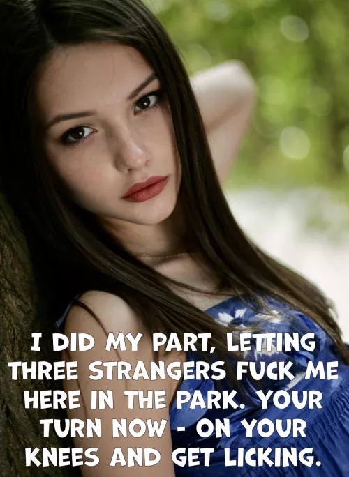 Nothing is more of a motivator than three loads of strangers’ cum in your GF’s fertile pussy…