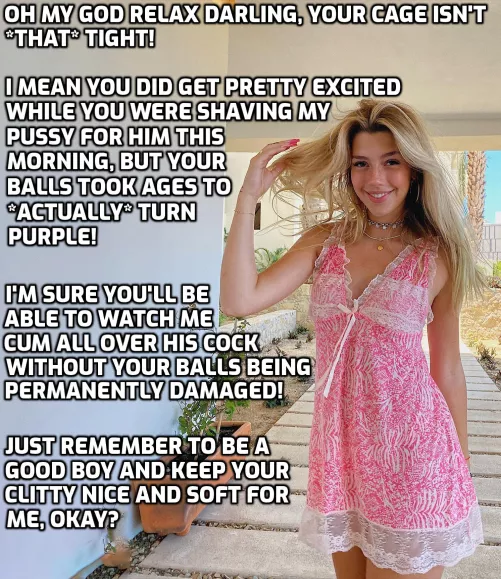 She loves torturing you.