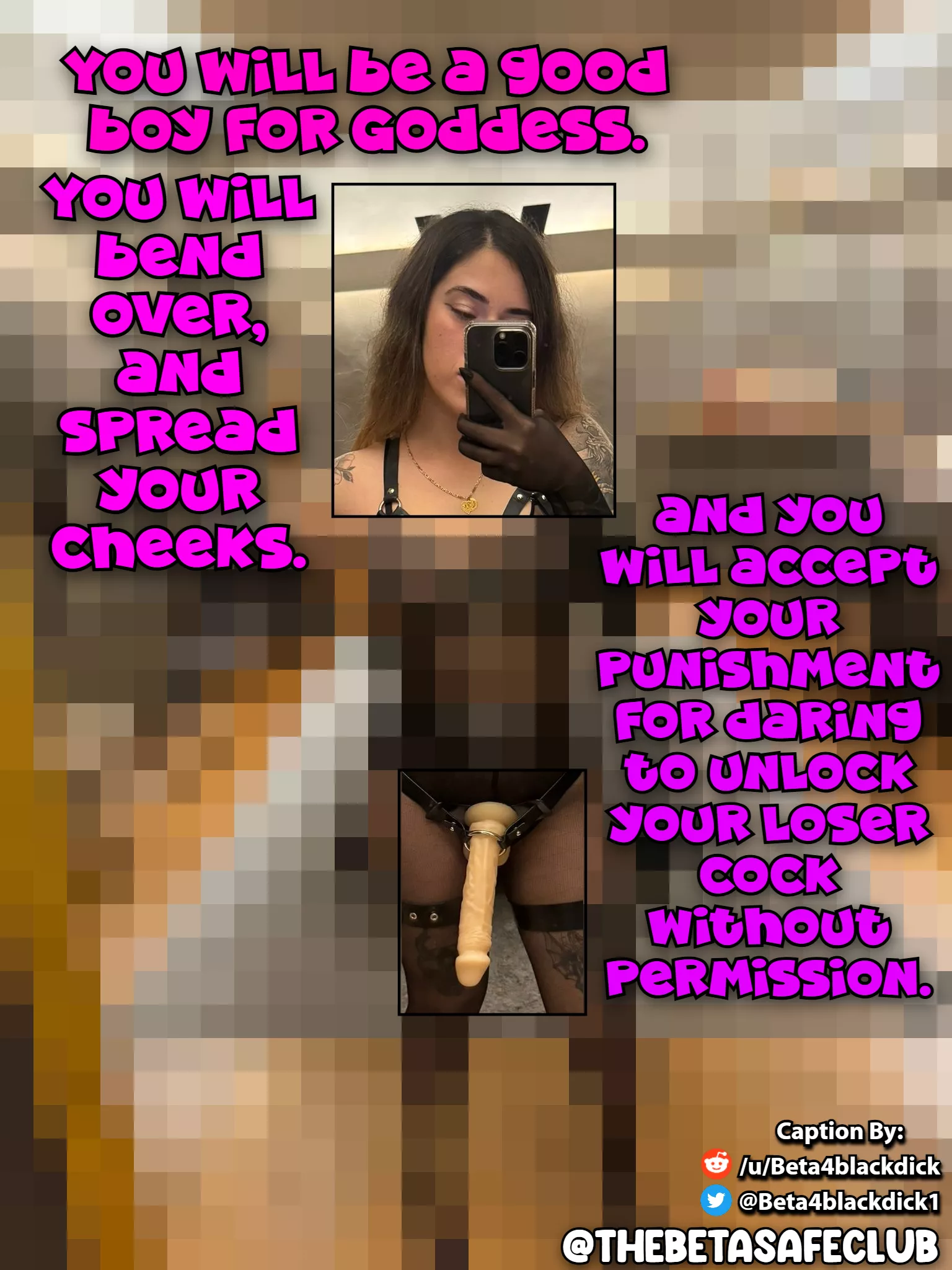 You will be a good boy for Goddess.