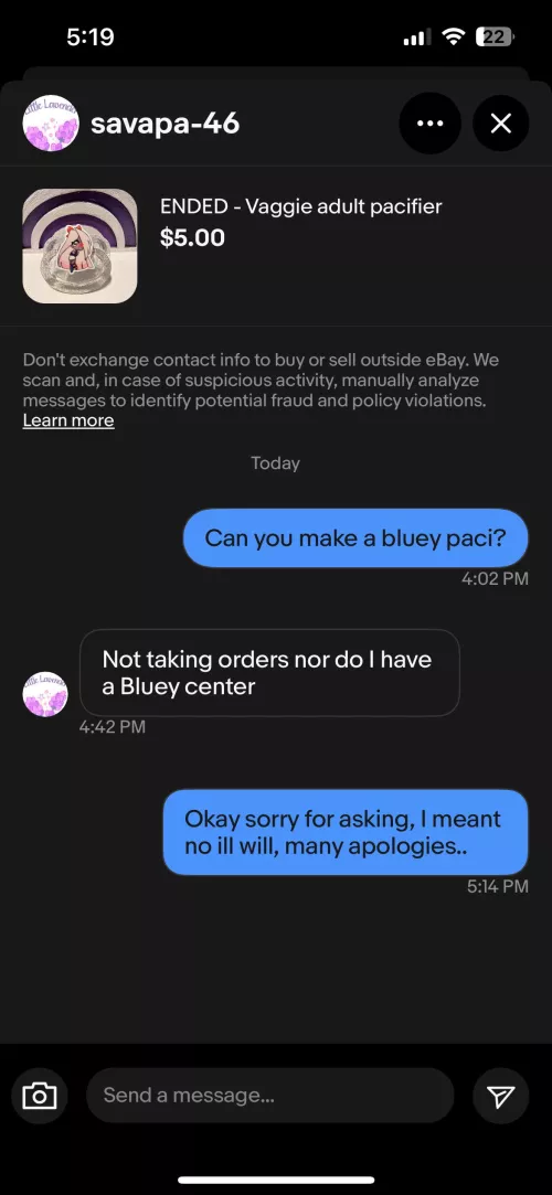 Looking for a safe shop to buy a paci from, I asked a single question to a shop on eBay and they blocked me.