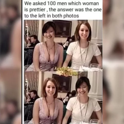 Of course the one with big babongas is prettier