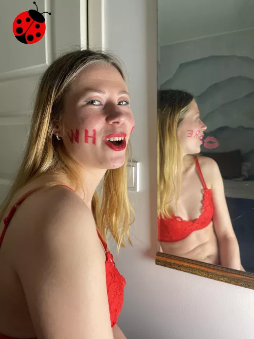 I'm such a whore that I need to wear the name on my face