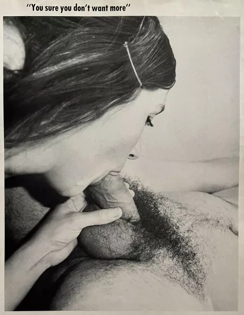 “You sure you don’t want more”