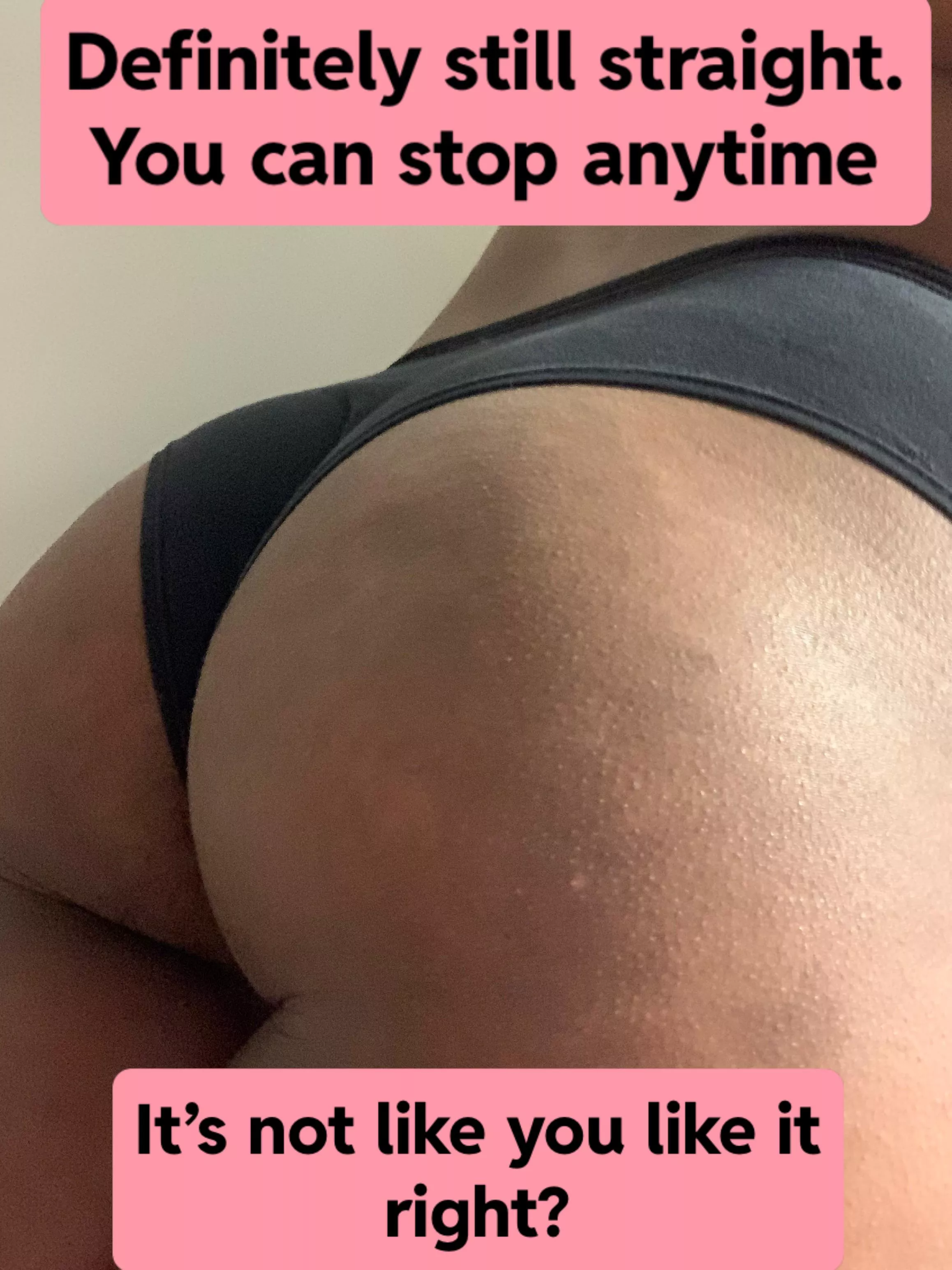 I don’t even wear them that much… right?