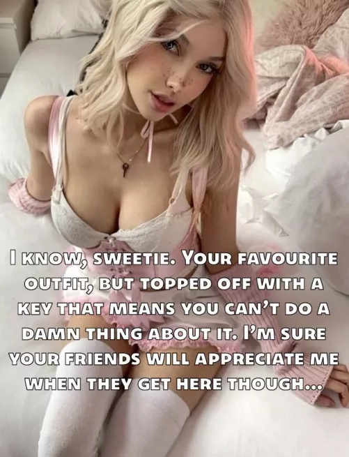 You get to twitch and drip, while she and your friends put on a show. 