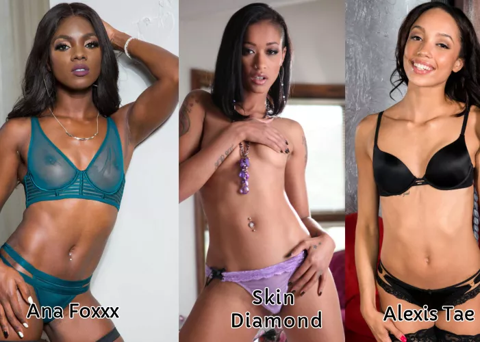 Who You got out of what I think are the 3 sexiest black Stars (if not just general females) of all time. 