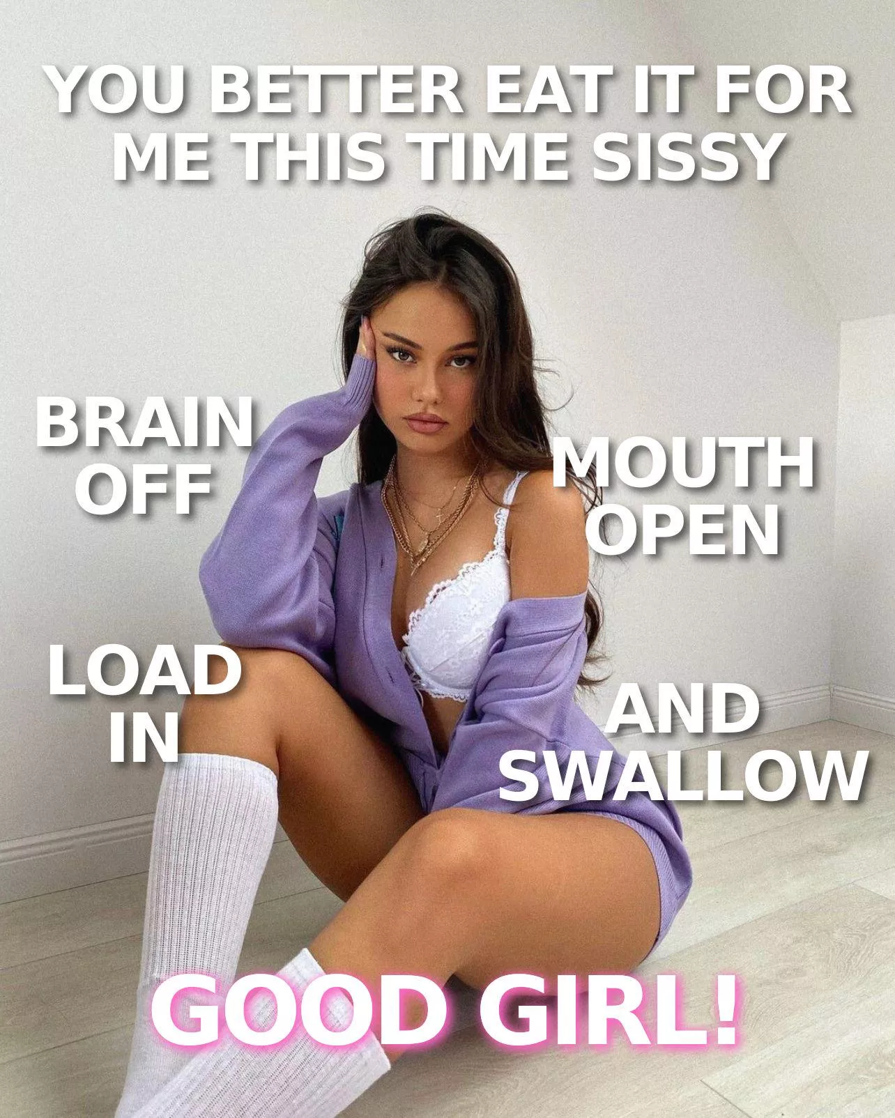 Listen to what she says.