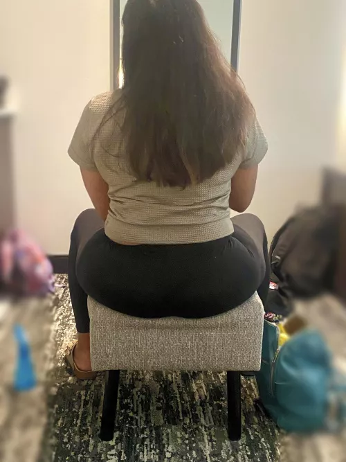 Can you tell how big my ass is sitting down 