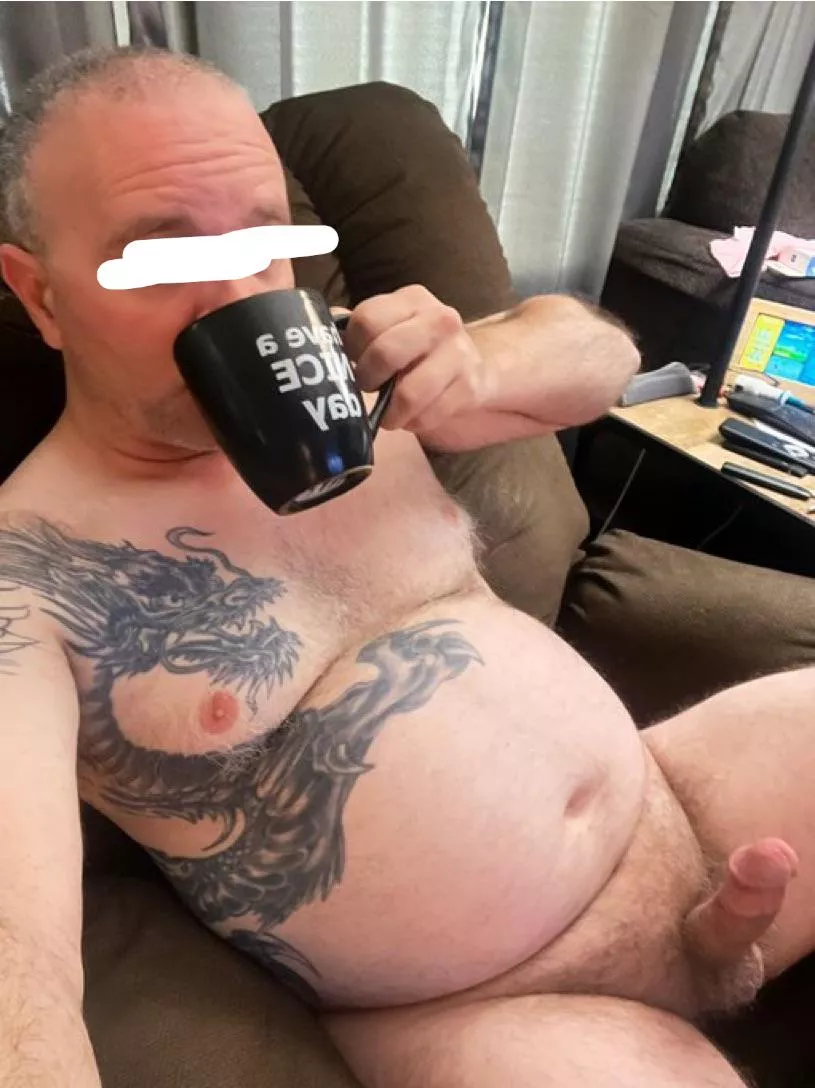 (44) year old daddy needs some assistance as I drink my morning coffee 