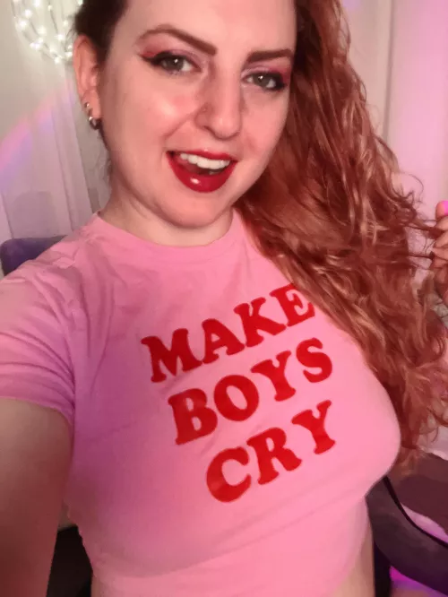 It’s Make Boys Cry Monday