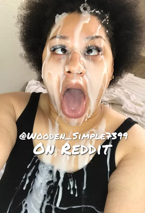 I love when you cover my aheago face in cum (F)