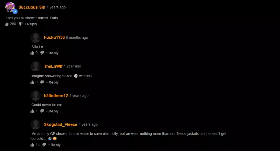 Tch, Showering in skin. Disgusting