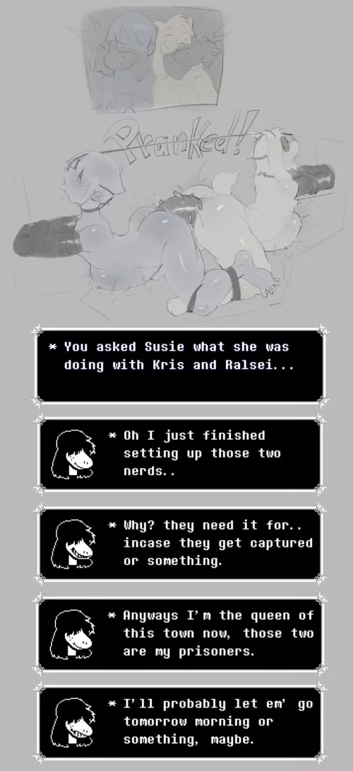 (Kooni) [Susie] imprisoning her two new slaves, [Ralsei] & [Kris]