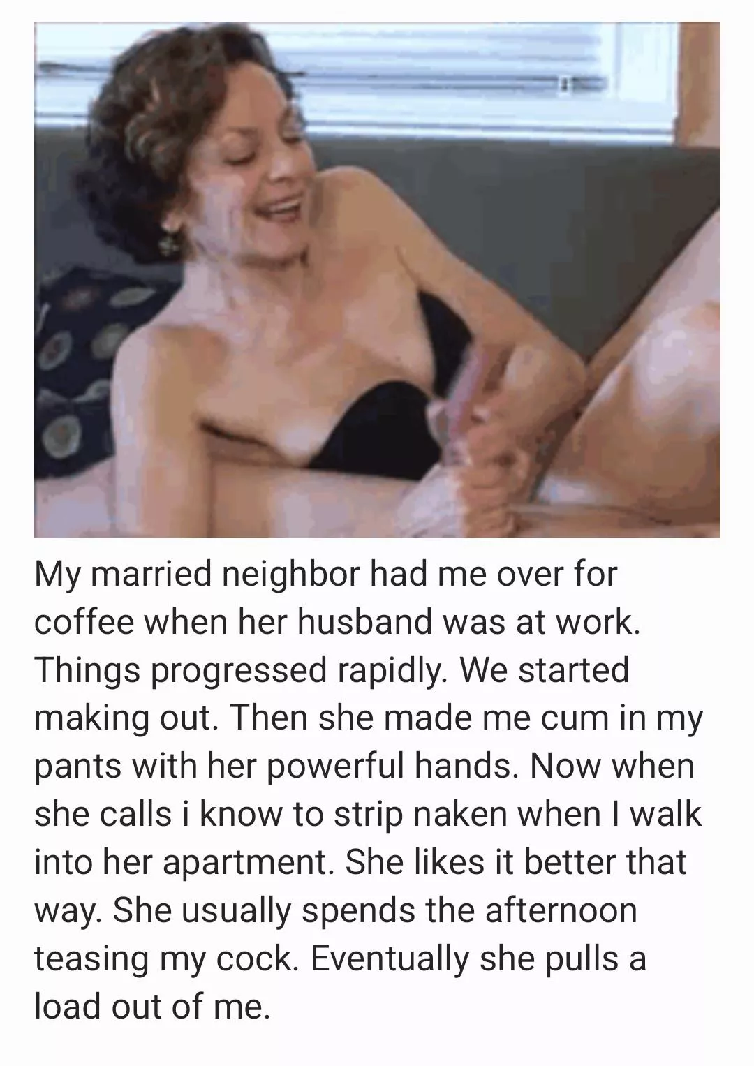 She prefers me naked and ready