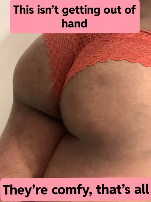 Fuck, I love wearing panties 