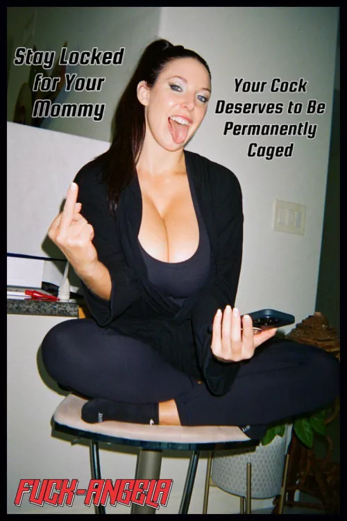 Obey Your Mommy and Keep Your Cock Locked!
