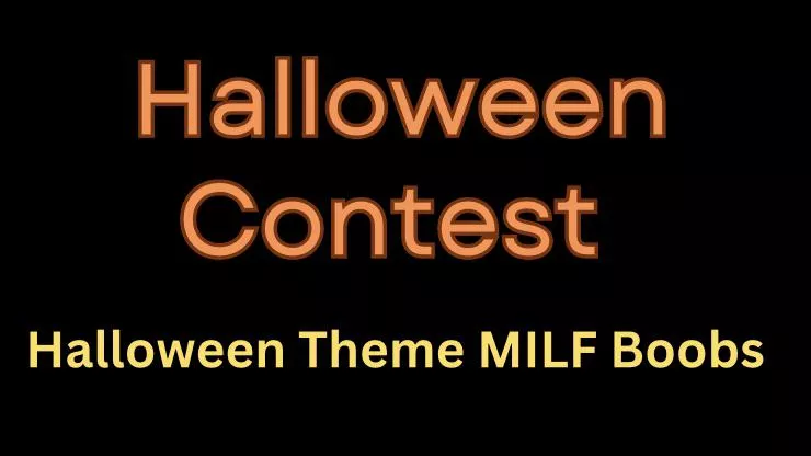 Let’s see the Halloween theme MILF Boobies.  We will tag them for a special navigation category.    Not sure about a prize-  maybe a pinned post for most likes…