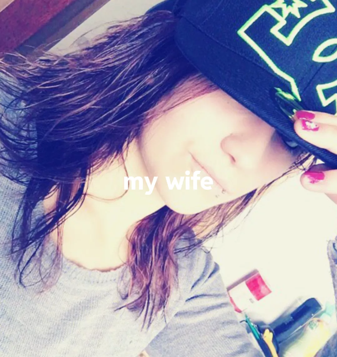 My wife 