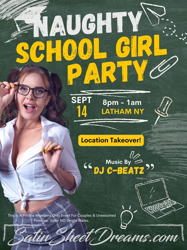 Naughty Schoolgirl Party - Sep 14th -Latham NY