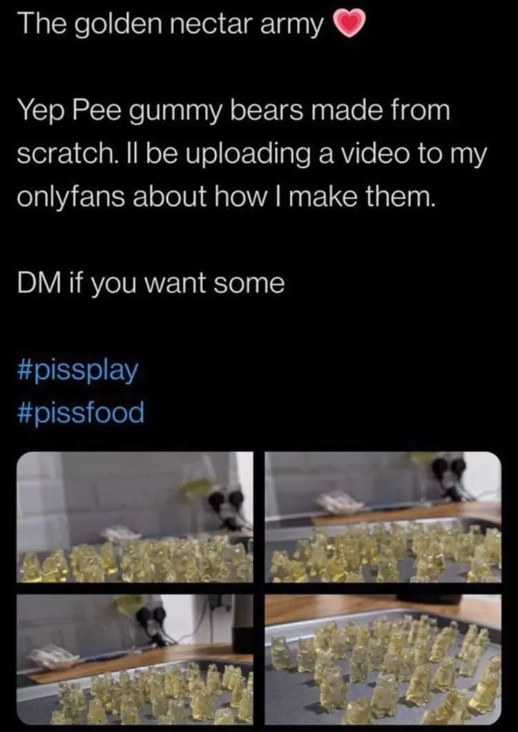 Pee gummi bears (sadly no recipe)